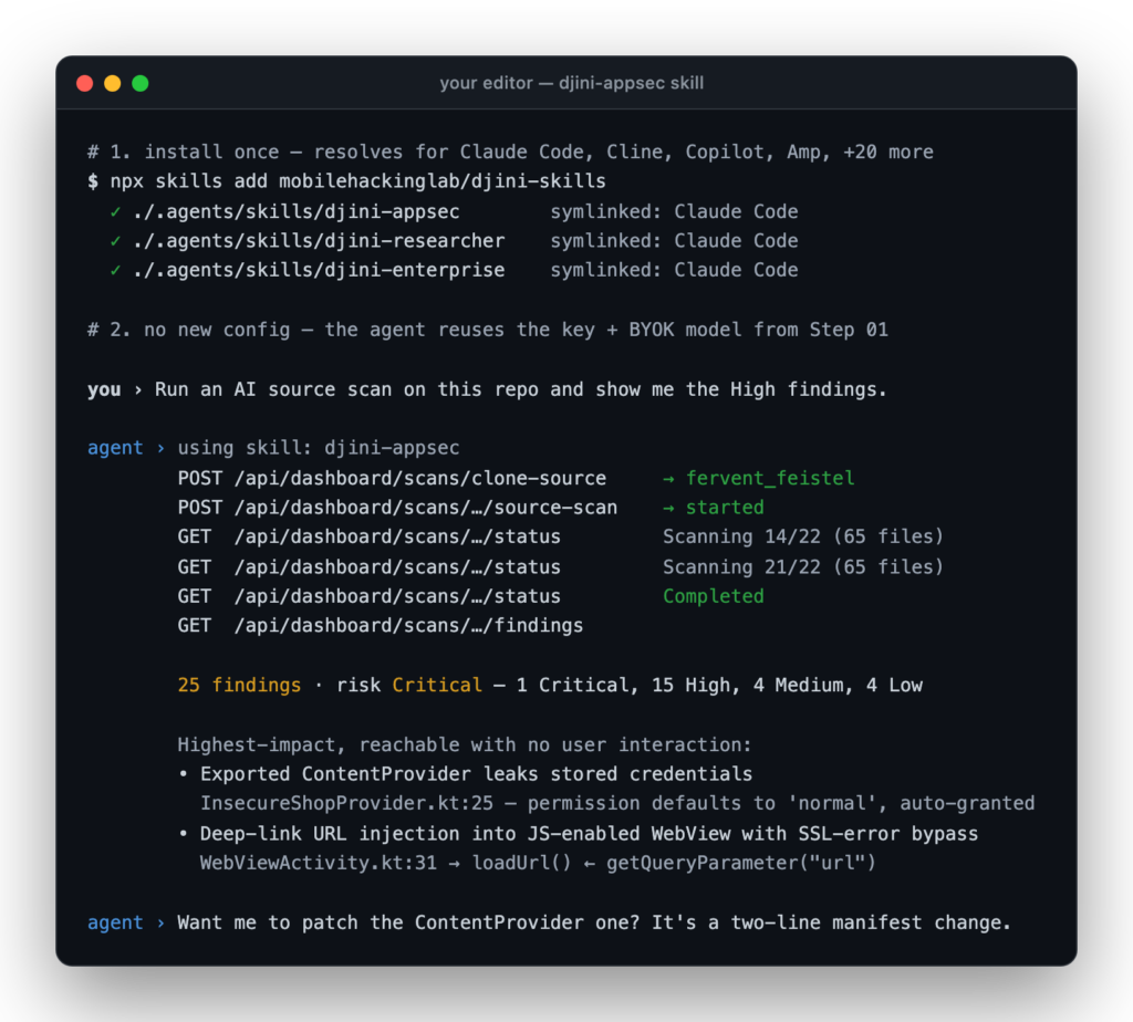 Editor session: installing the Djini skills, then asking an agent to run an AI source scan; the agent calls clone-source, source-scan, status and findings in turn, reports 25 findings at Critical risk, summarises the two highest-impact issues with file and line references, and offers to patch one.